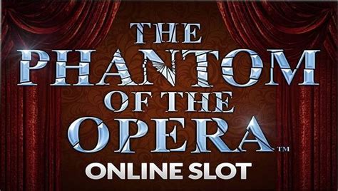 The Phantom of the Opera online slot joins Unibet Casino.